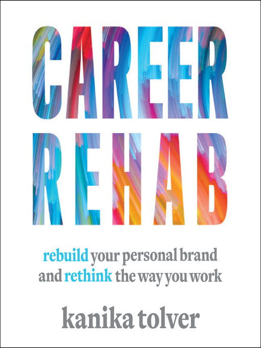 Title details for Career Rehab by Kanika Tolver - Wait list